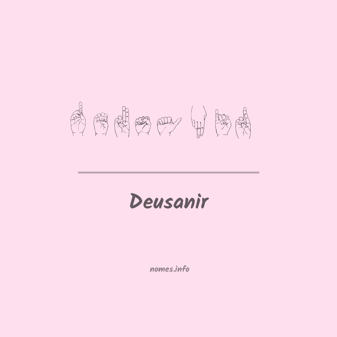 Deusanir em Libras