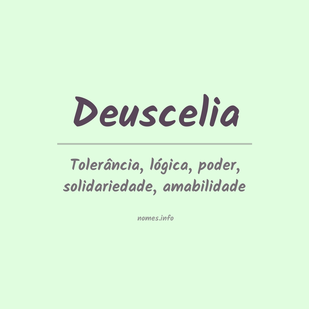 Significado do nome Deuscelia