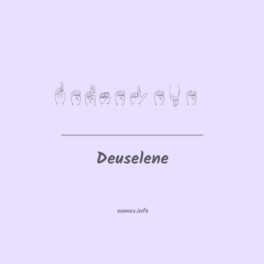 Deuselene em Libras