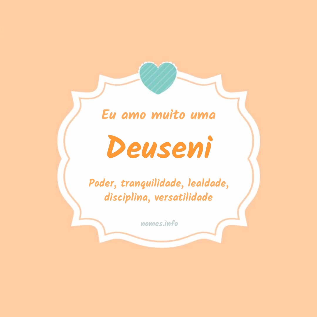 Eu amo muito Deuseni