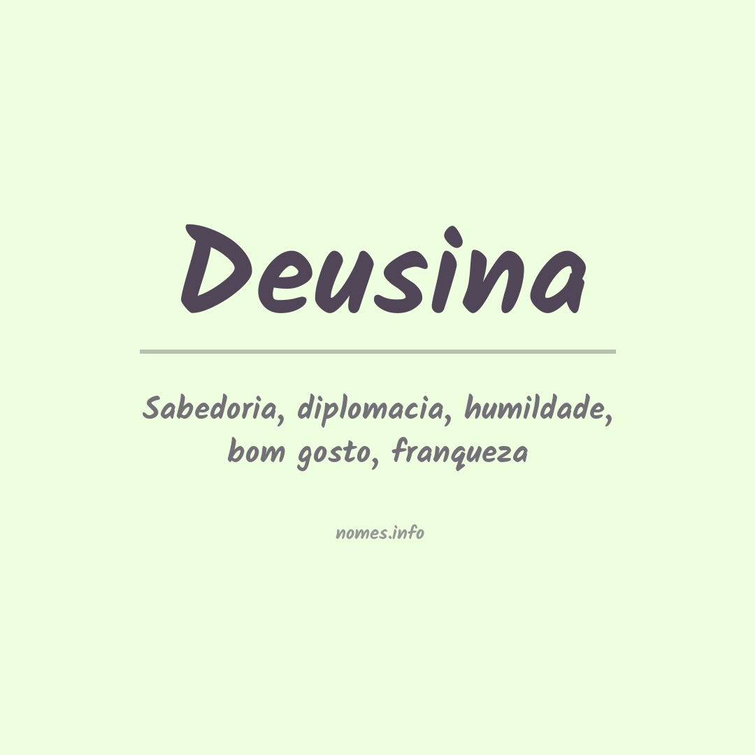 Significado do nome Deusina