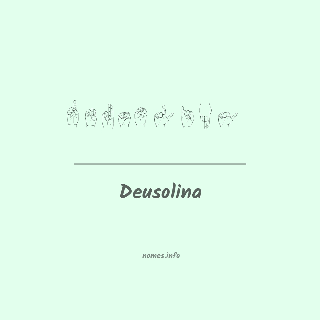 Deusolina em Libras