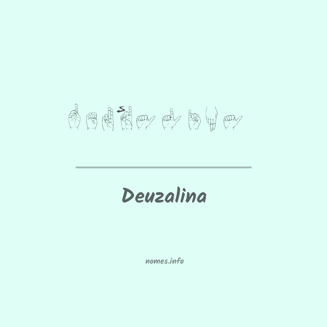 Deuzalina em Libras