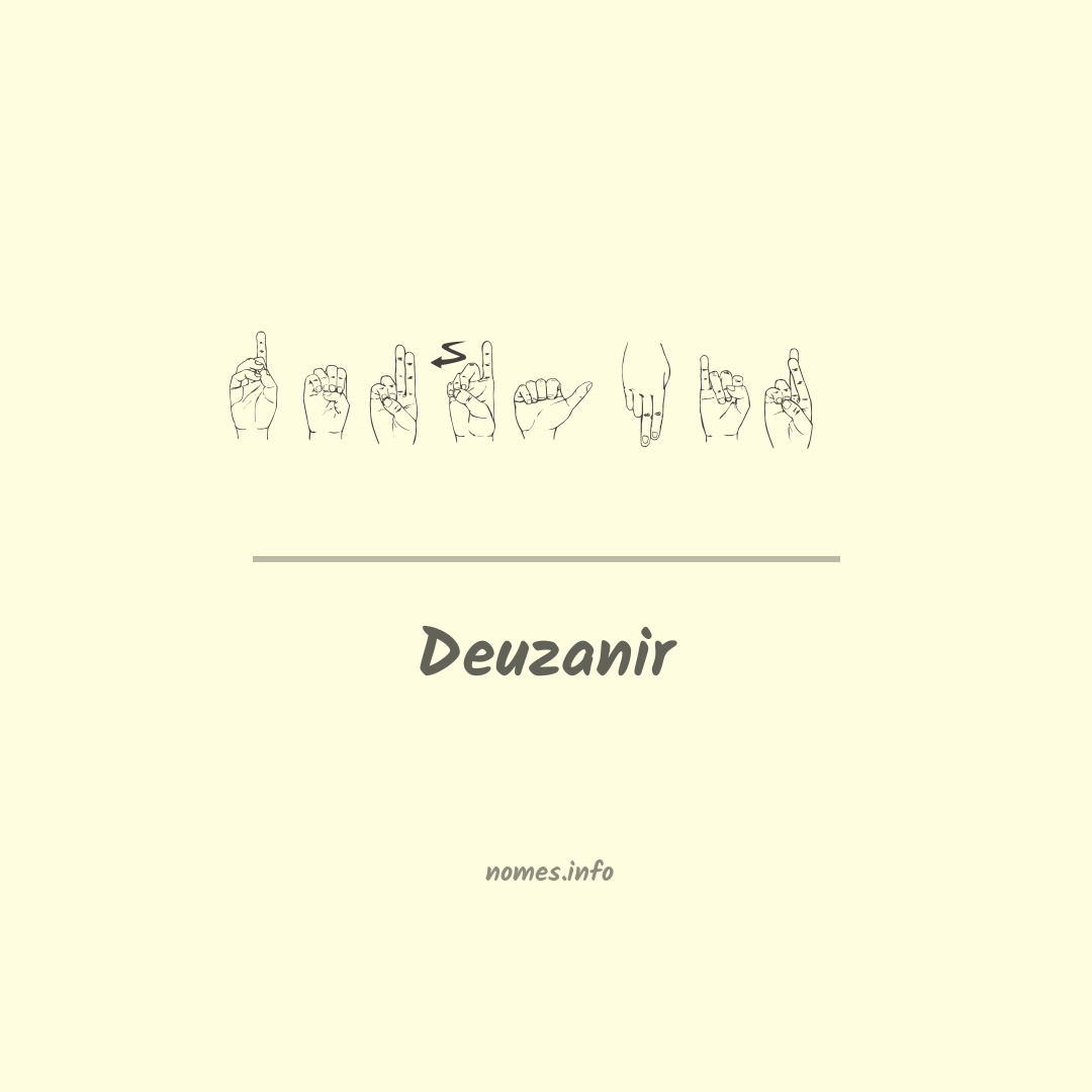 Deuzanir em Libras