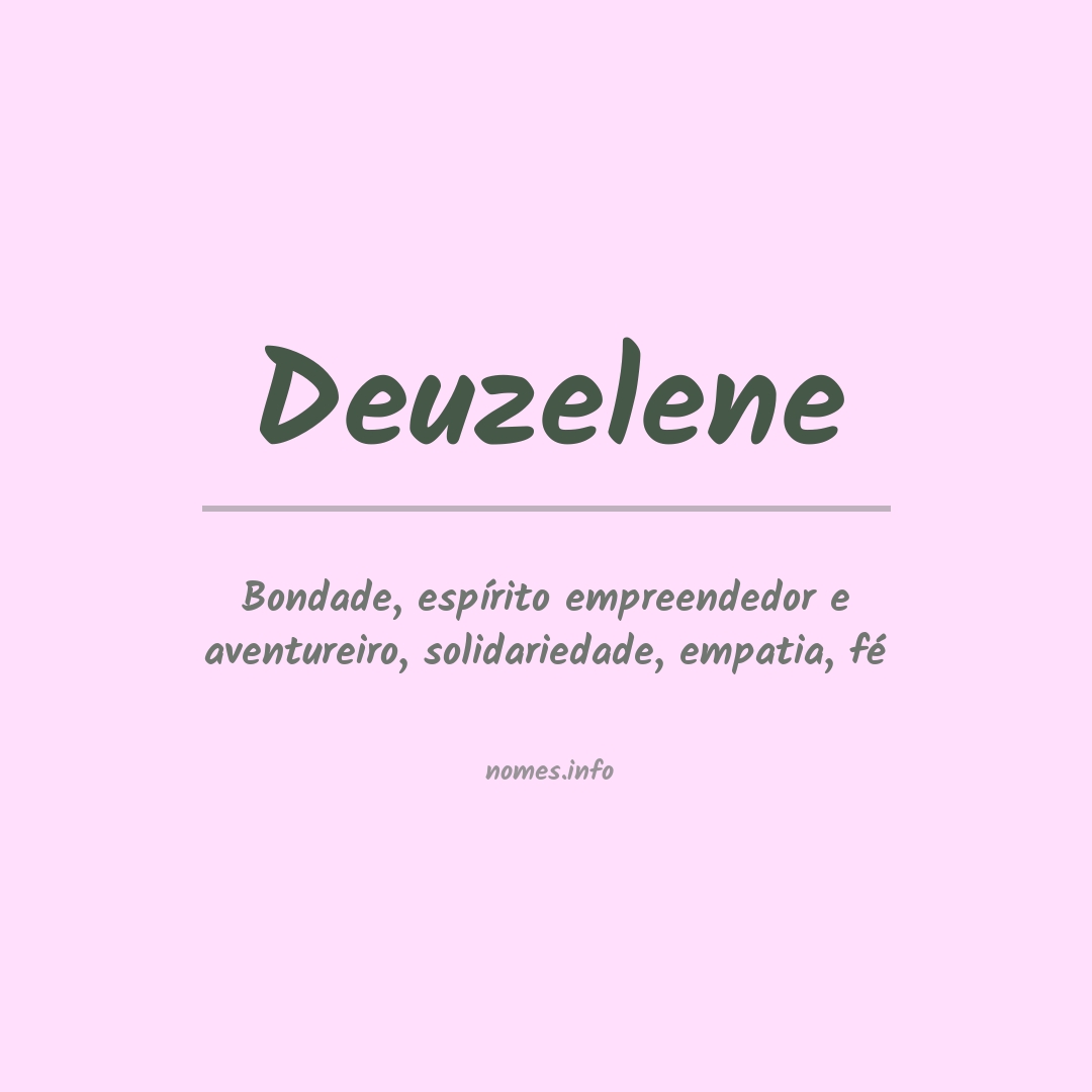 Significado do nome Deuzelene