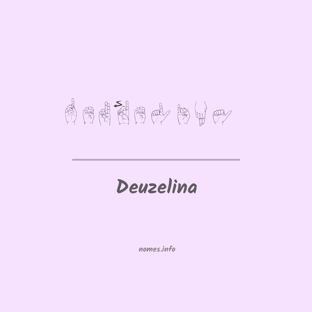 Deuzelina em Libras