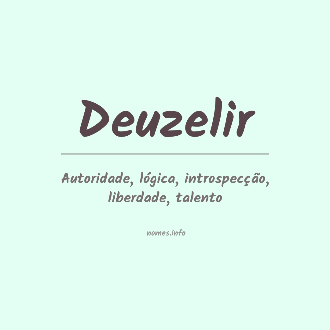 Significado do nome Deuzelir