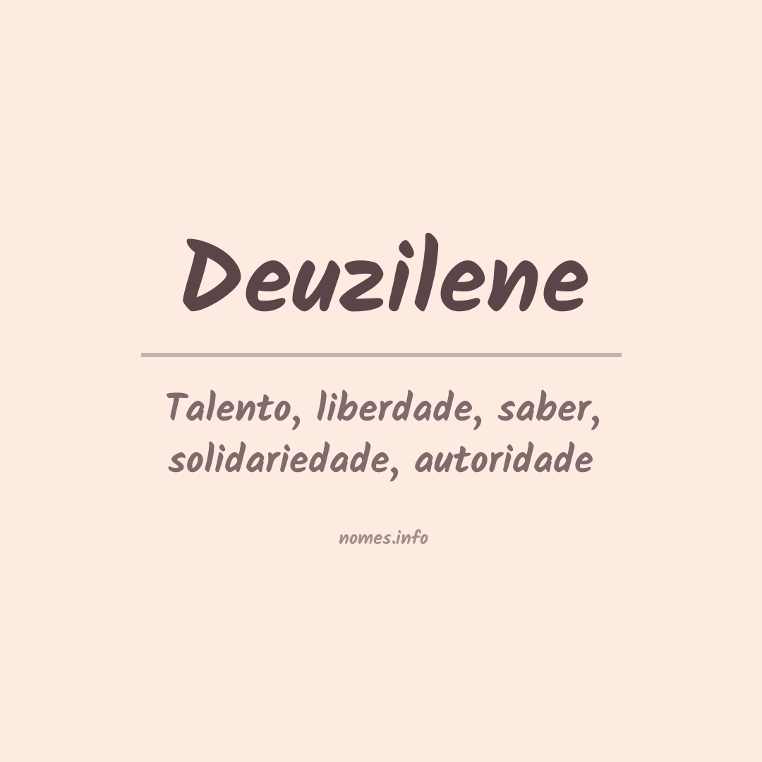 Significado do nome Deuzilene
