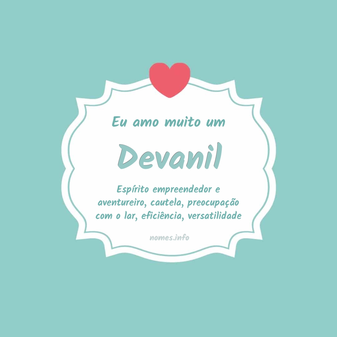 Eu amo muito Devanil