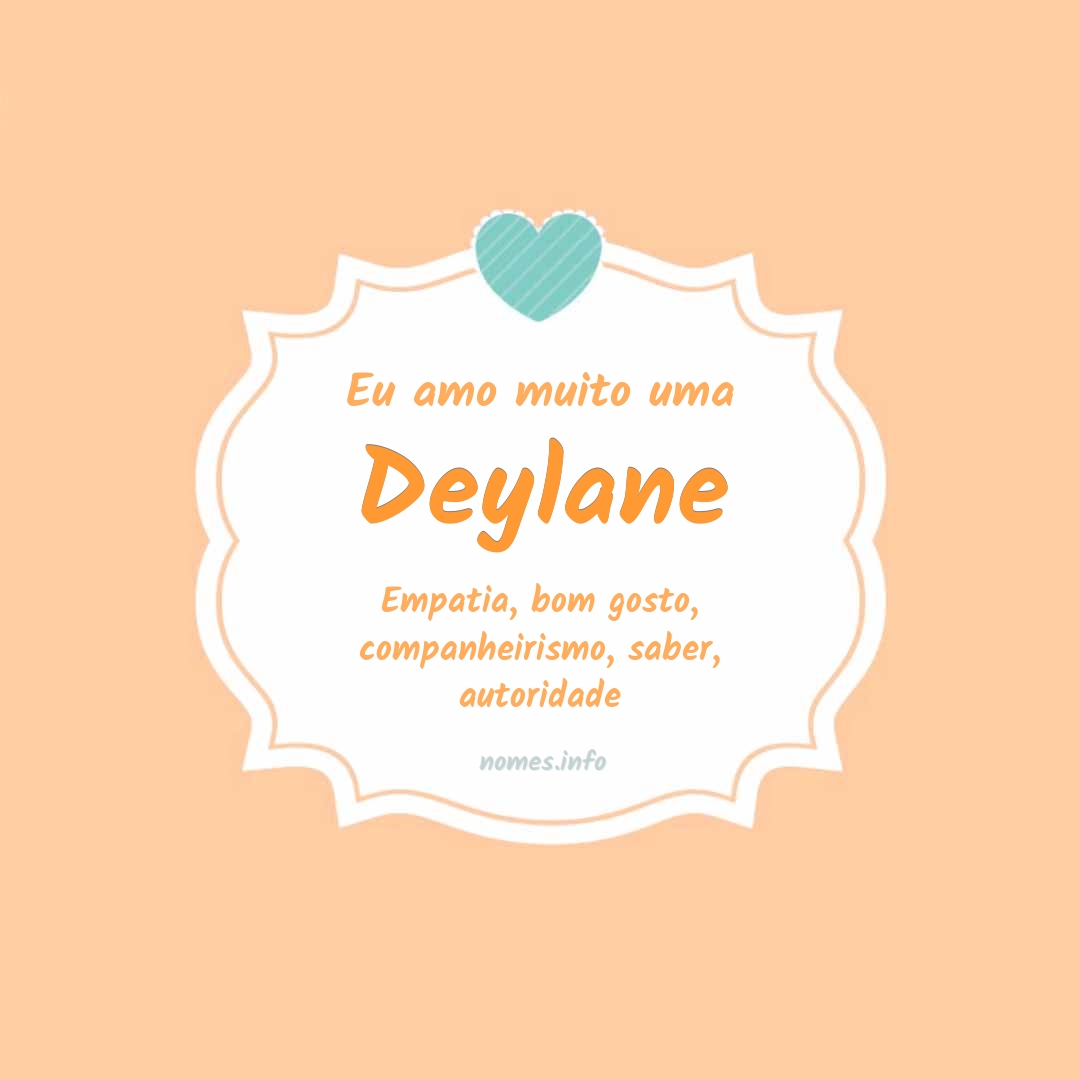 Eu amo muito Deylane