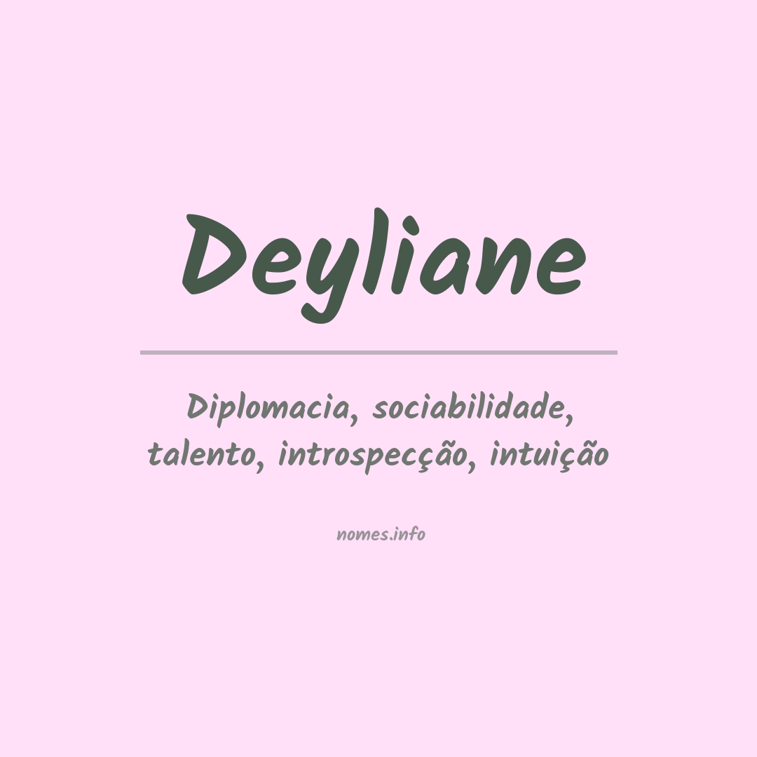 Significado do nome Deyliane