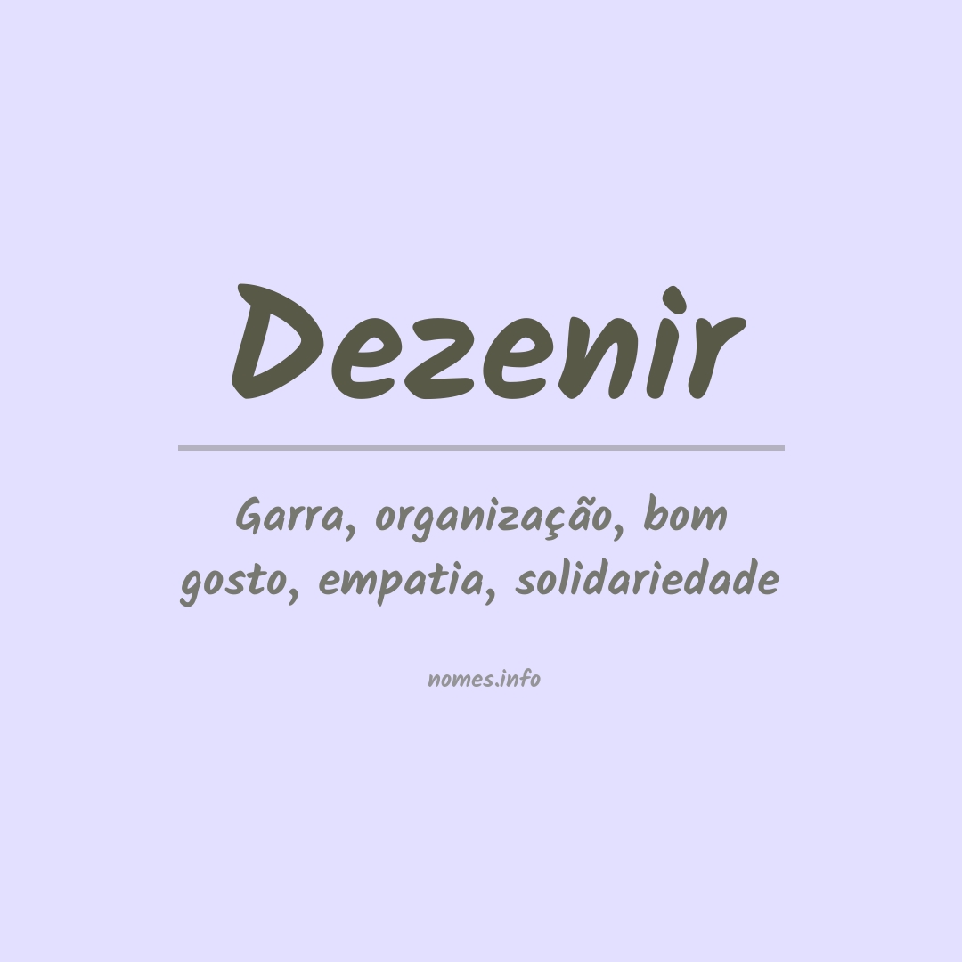 Significado do nome Dezenir