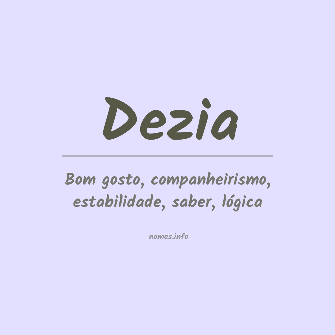 Significado do nome Dezia