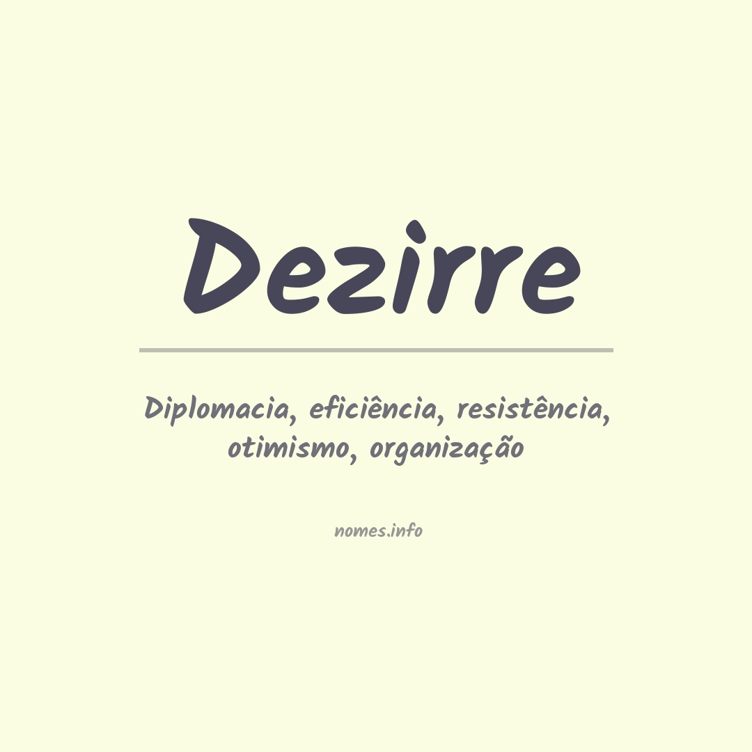 Significado do nome Dezirre