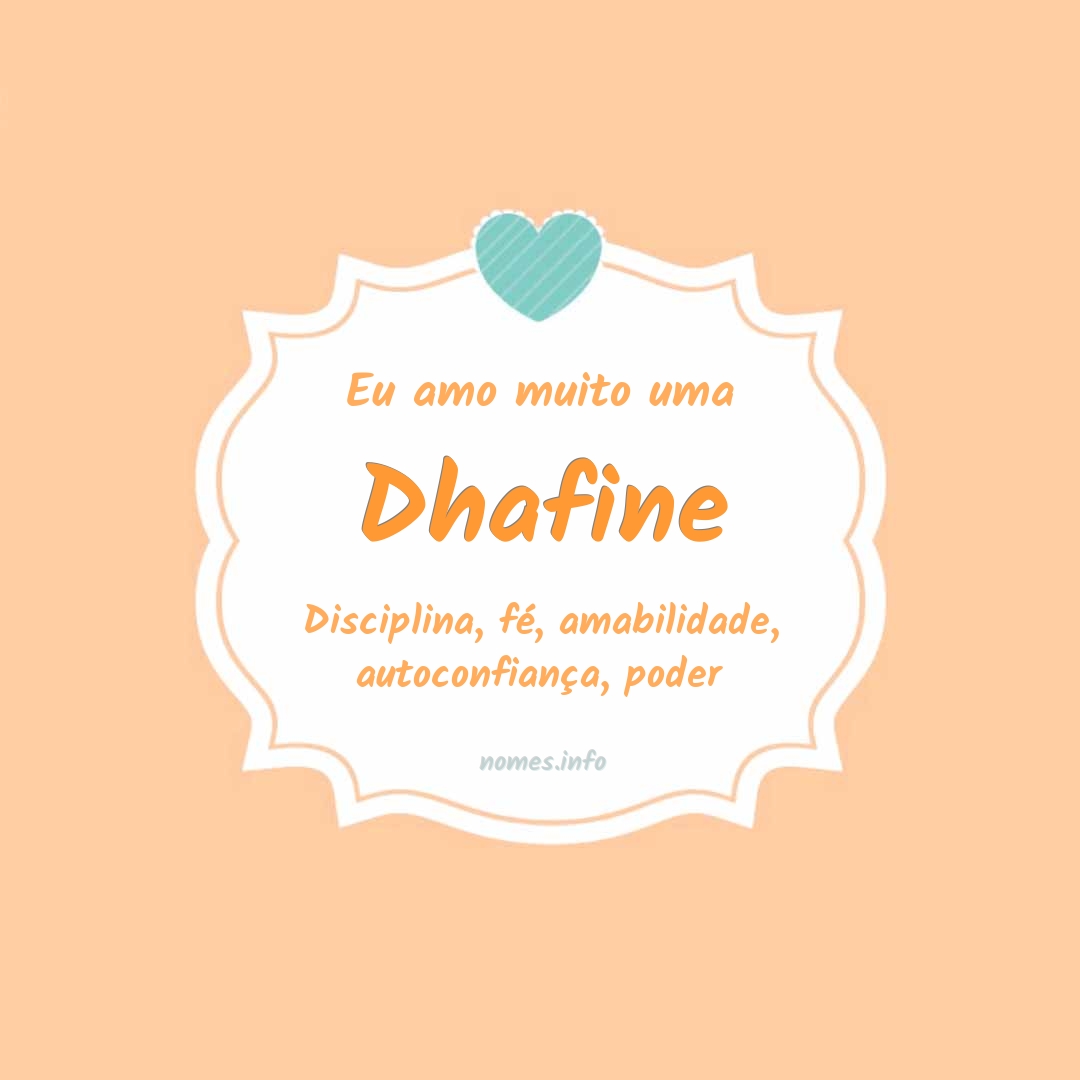 Eu amo muito Dhafine