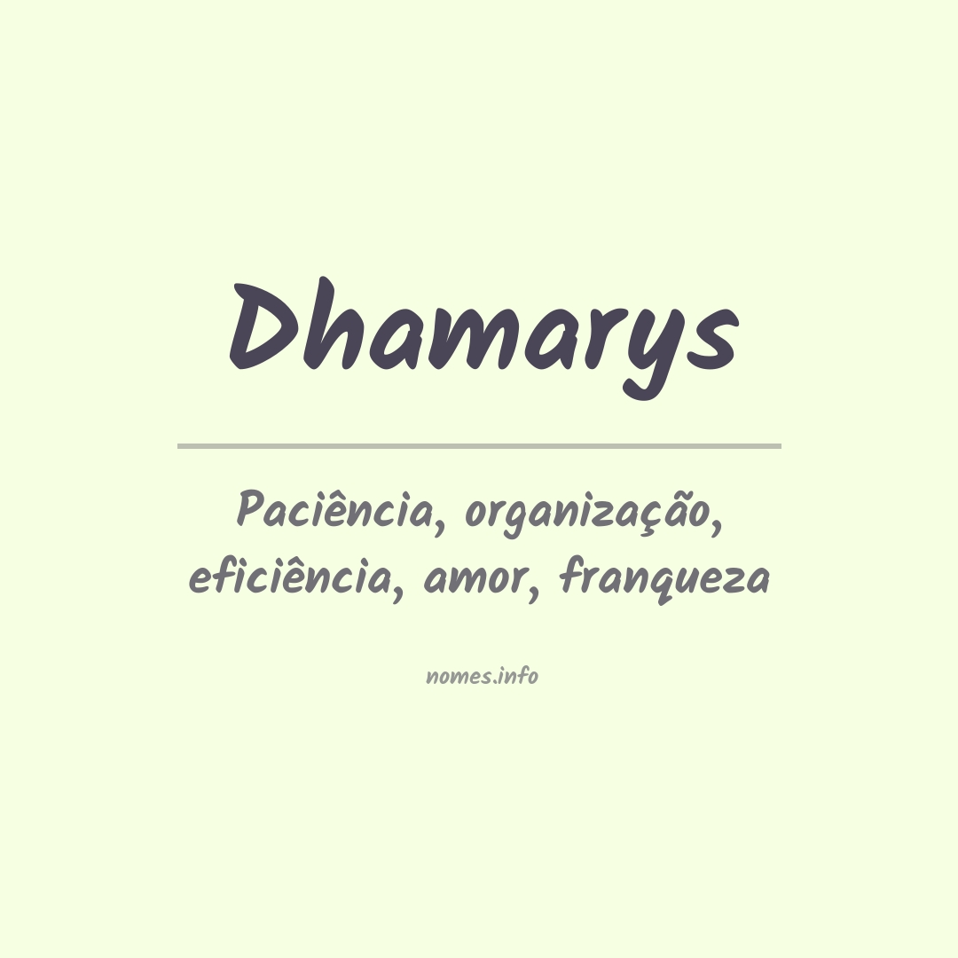 Significado do nome Dhamarys