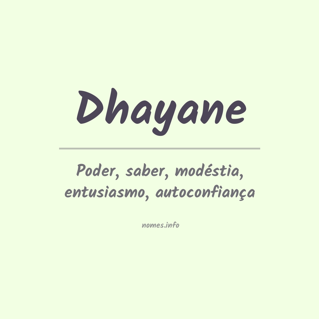 Significado do nome Dhayane