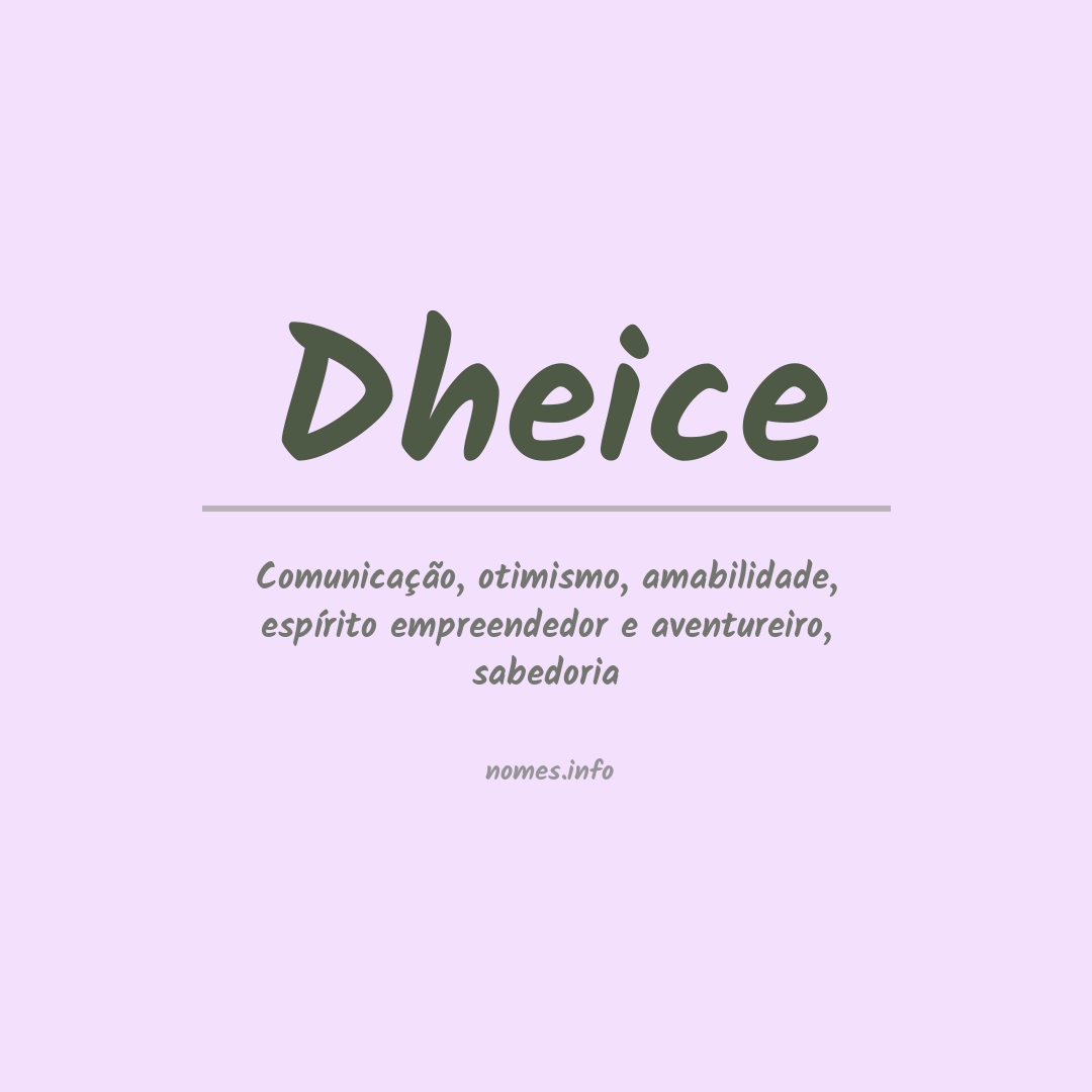 Significado do nome Dheice