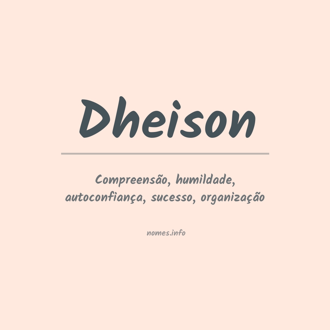 Significado do nome Dheison