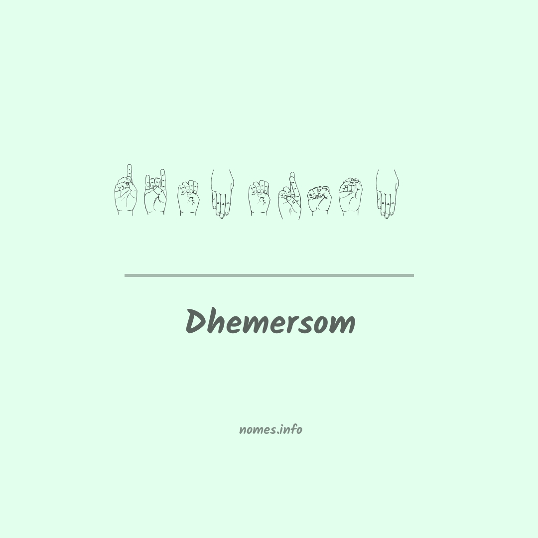Dhemersom em Libras