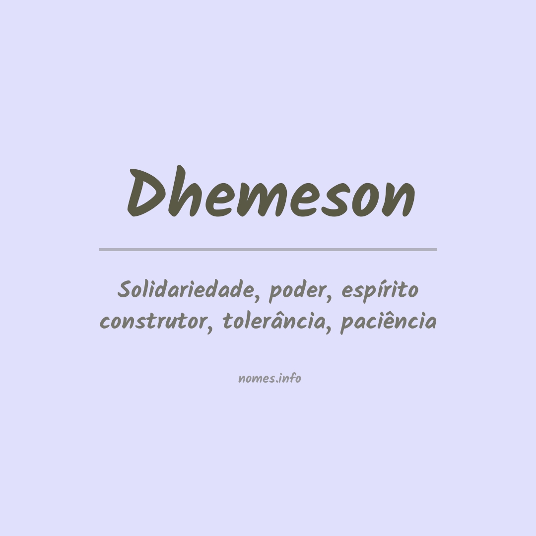 Significado do nome Dhemeson