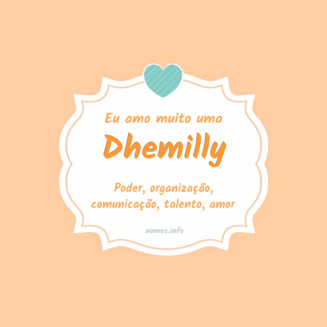 Eu amo muito Dhemilly