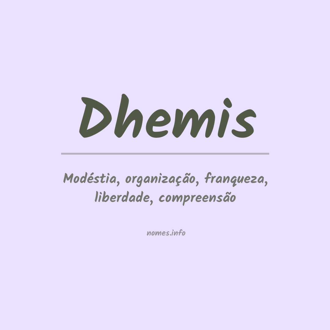 Significado do nome Dhemis
