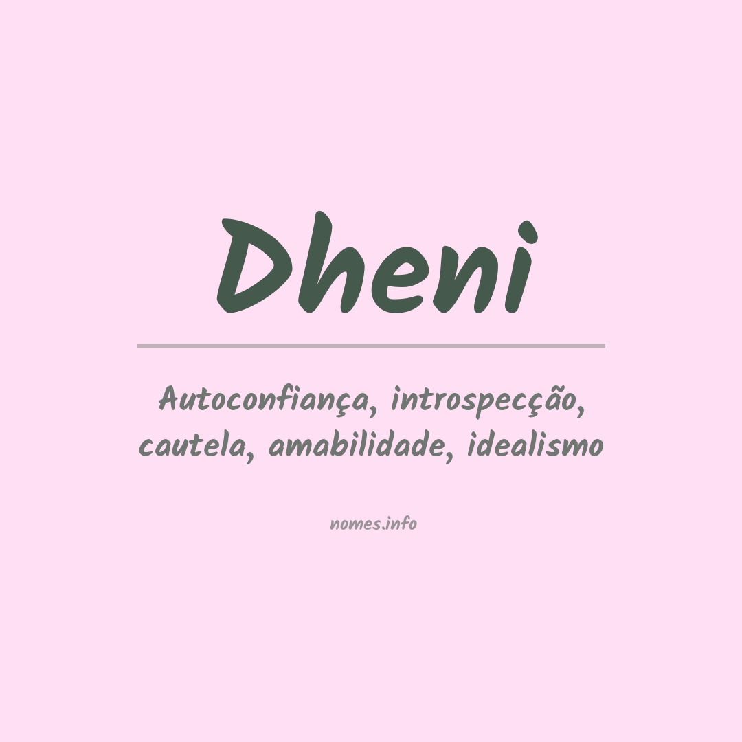 Significado do nome Dheni