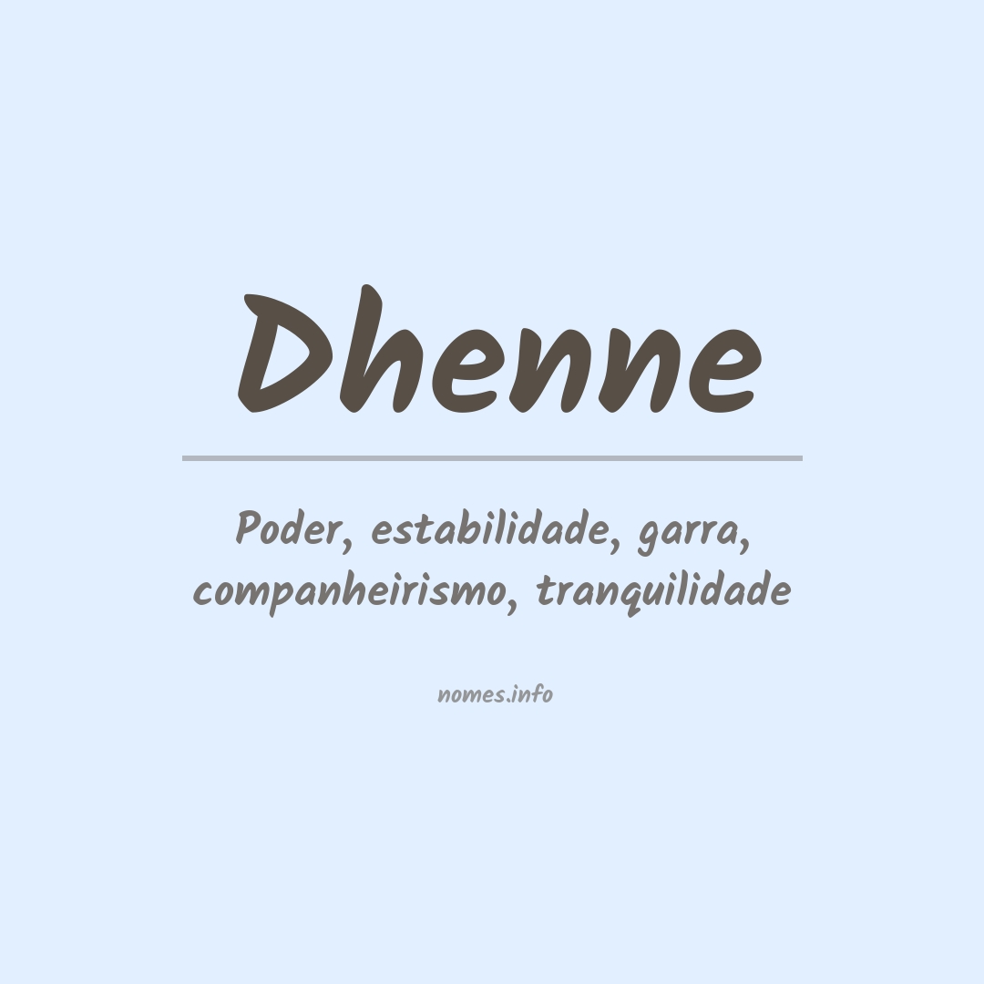 Significado do nome Dhenne