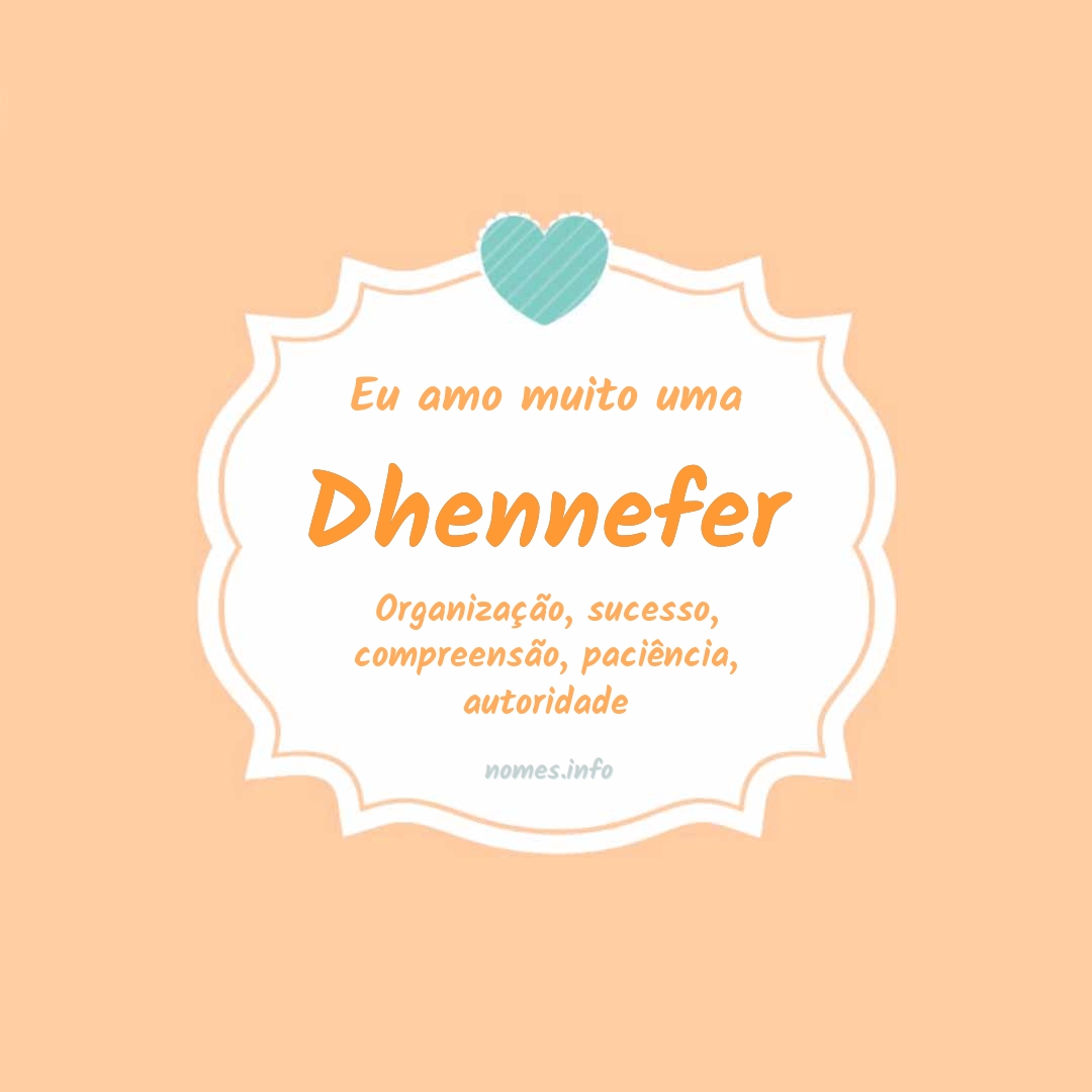 Eu amo muito Dhennefer