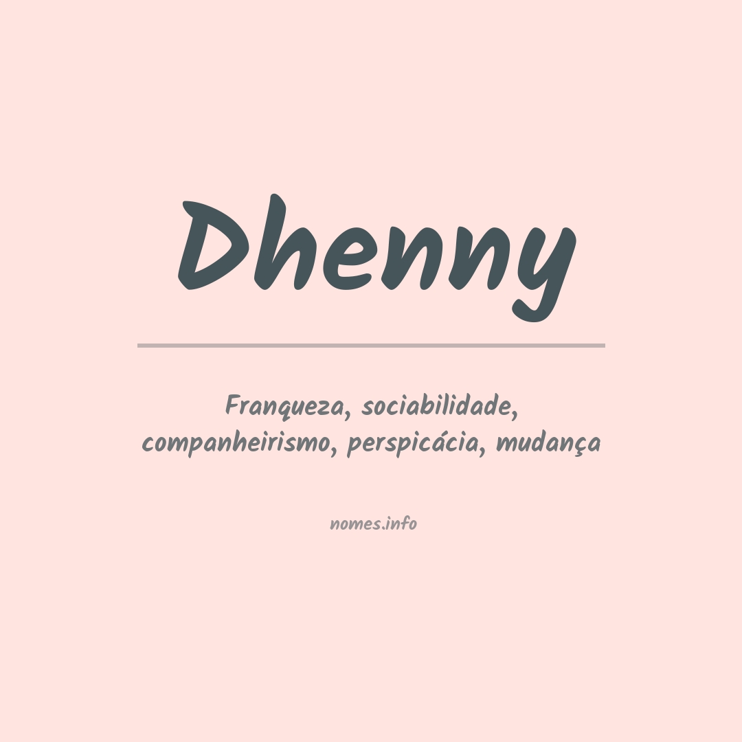 Significado do nome Dhenny