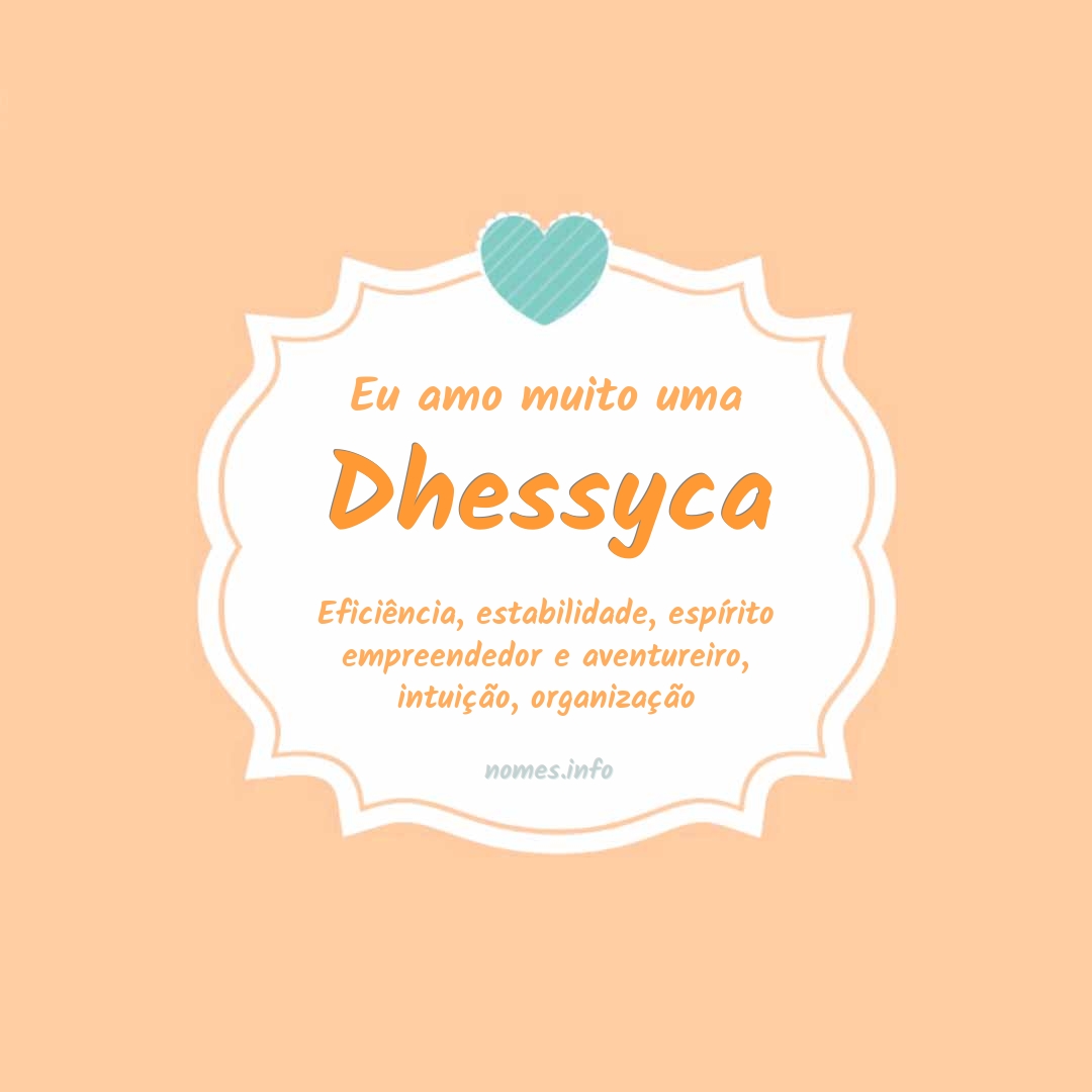 Eu amo muito Dhessyca