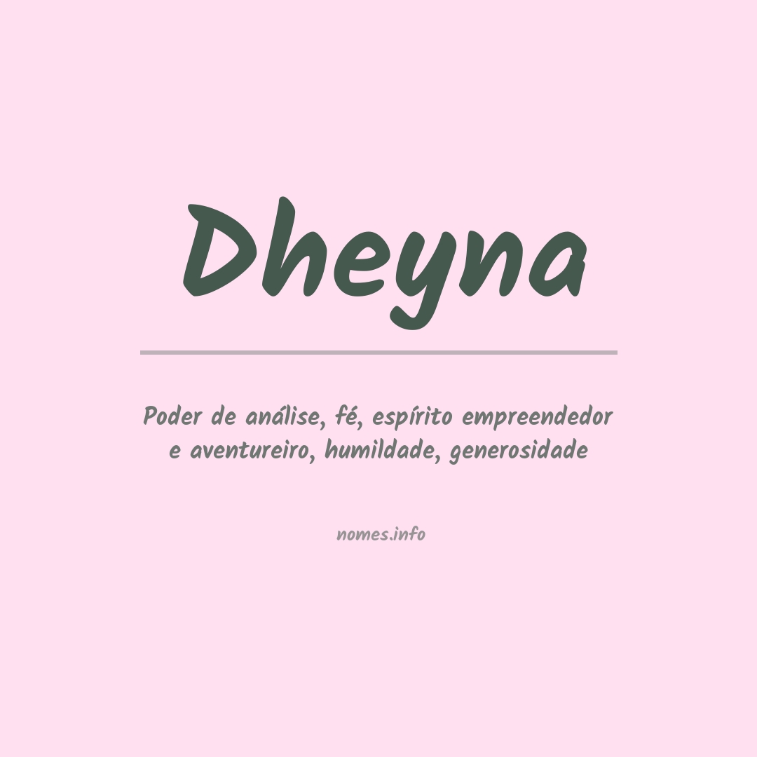 Significado do nome Dheyna