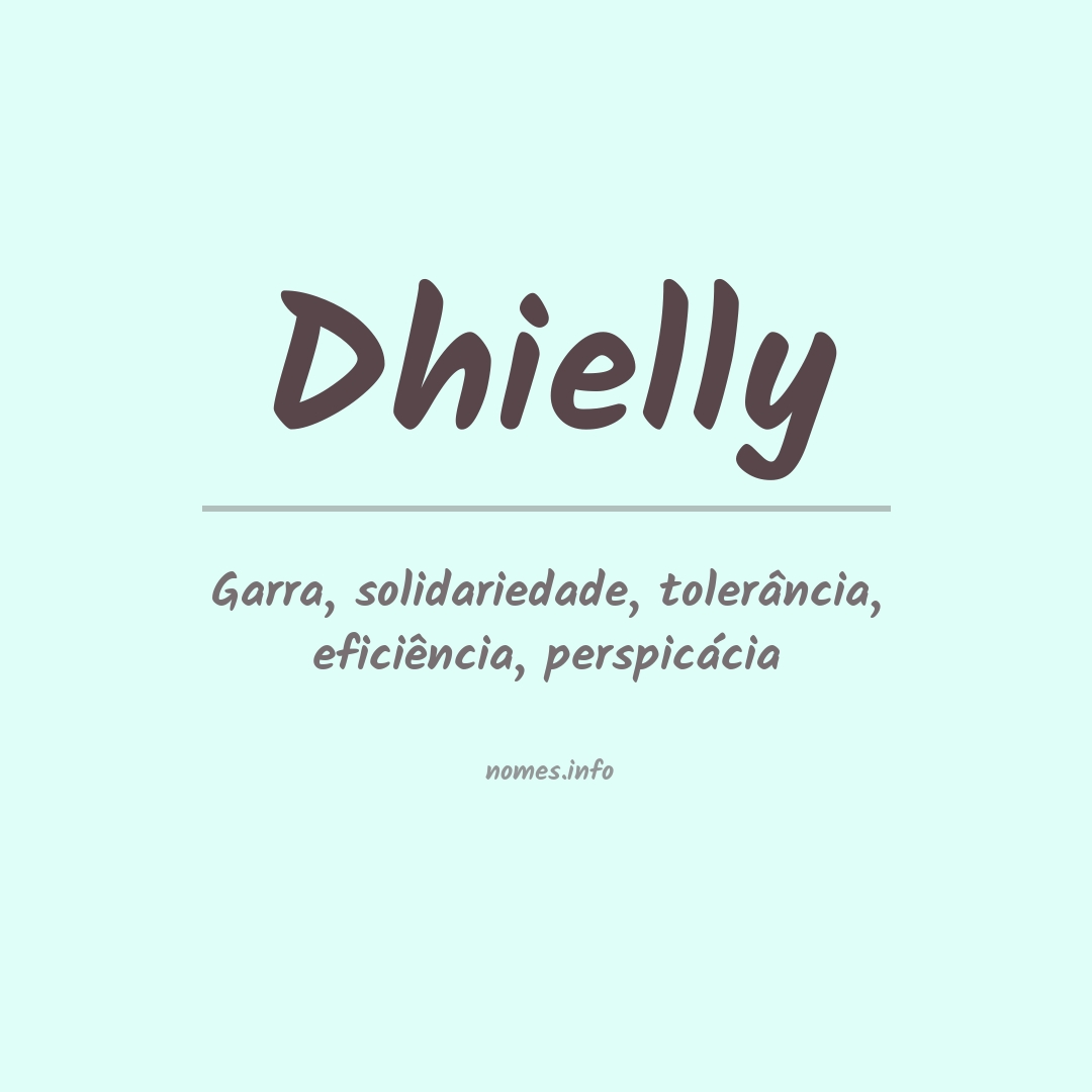 Significado do nome Dhielly