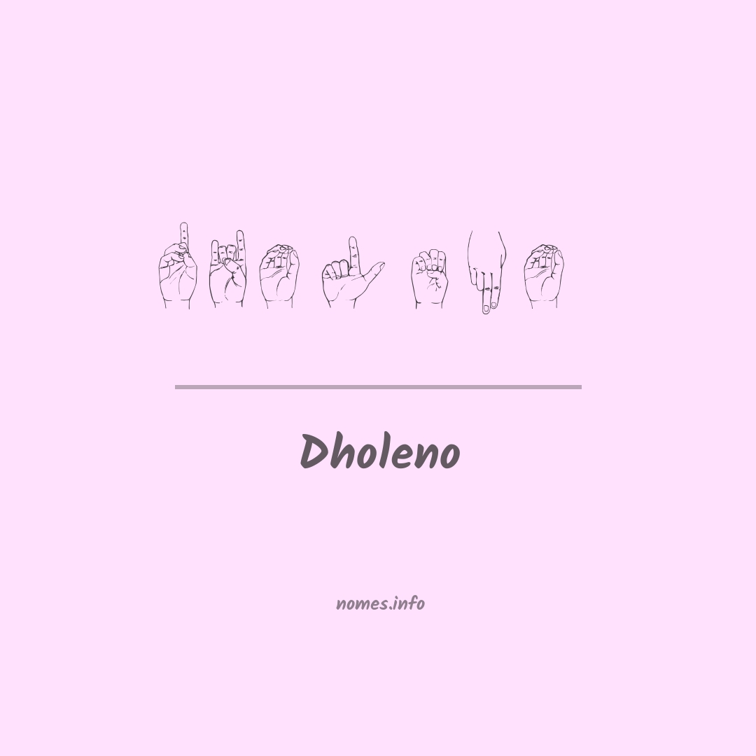 Dholeno em Libras