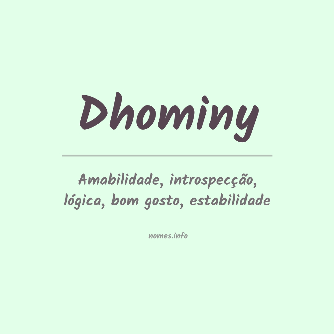 Significado do nome Dhominy