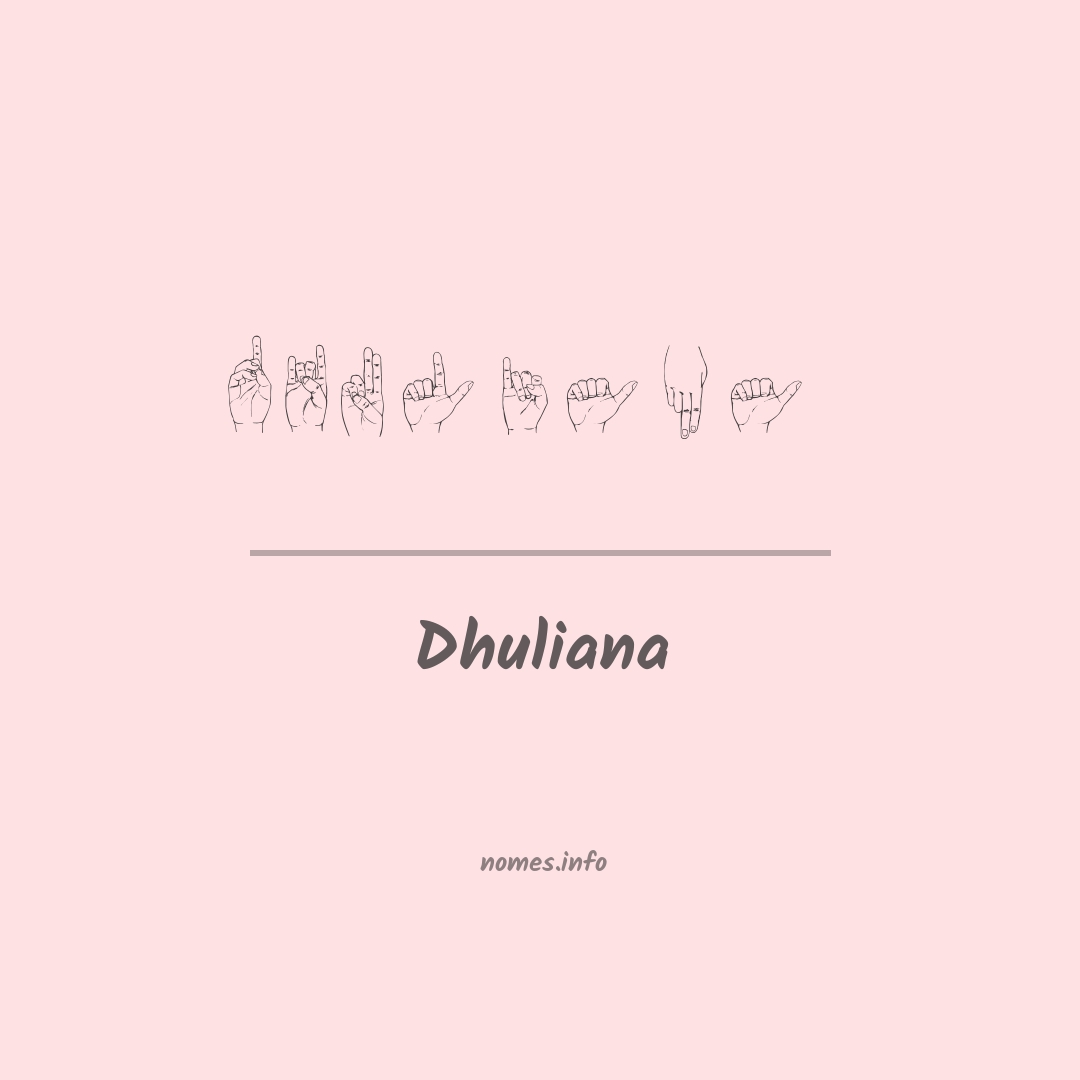 Dhuliana em Libras Dhuliana em Libras