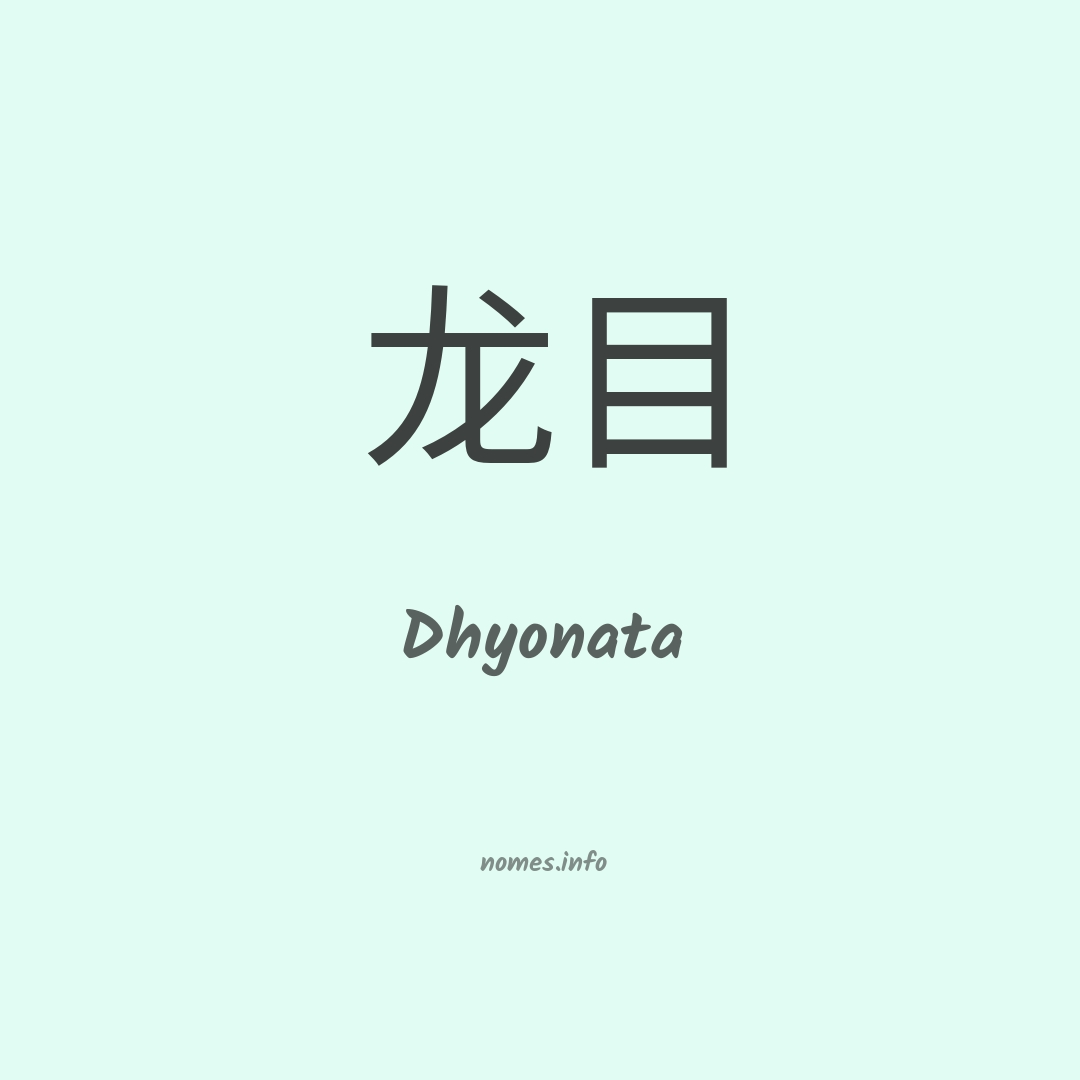 Dhyonata em chinês
