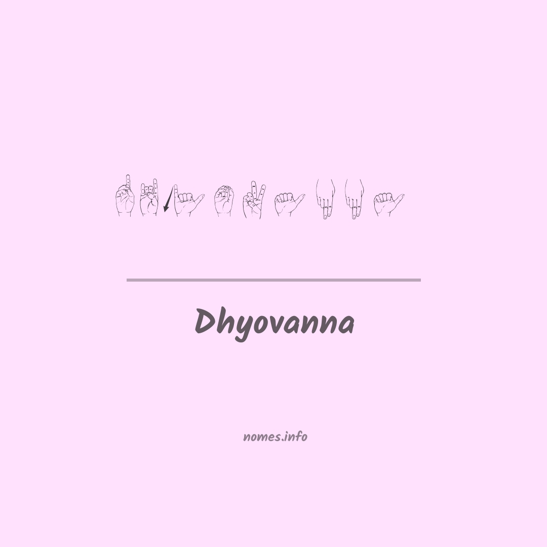 Dhyovanna em Libras Dhyovanna em Libras