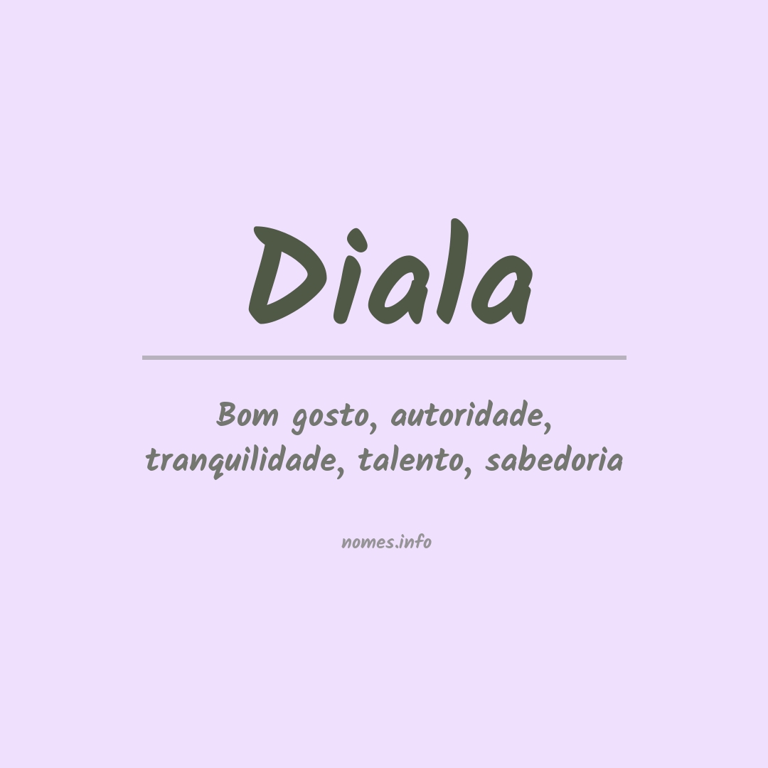 Significado do nome Diala