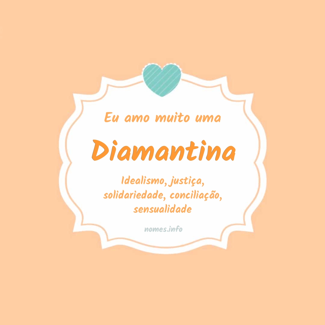 Eu amo muito Diamantina