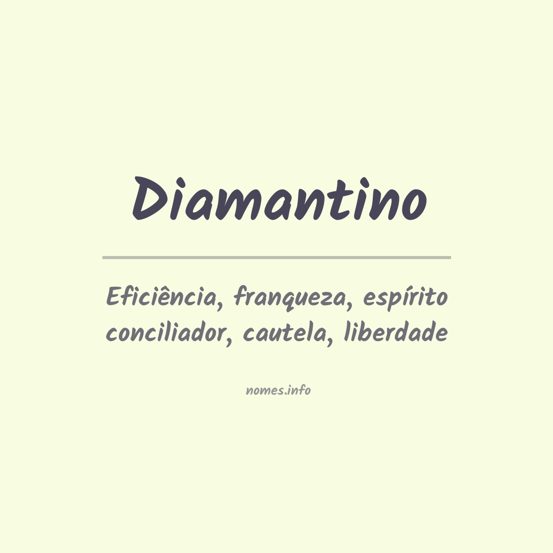 Significado do nome Diamantino