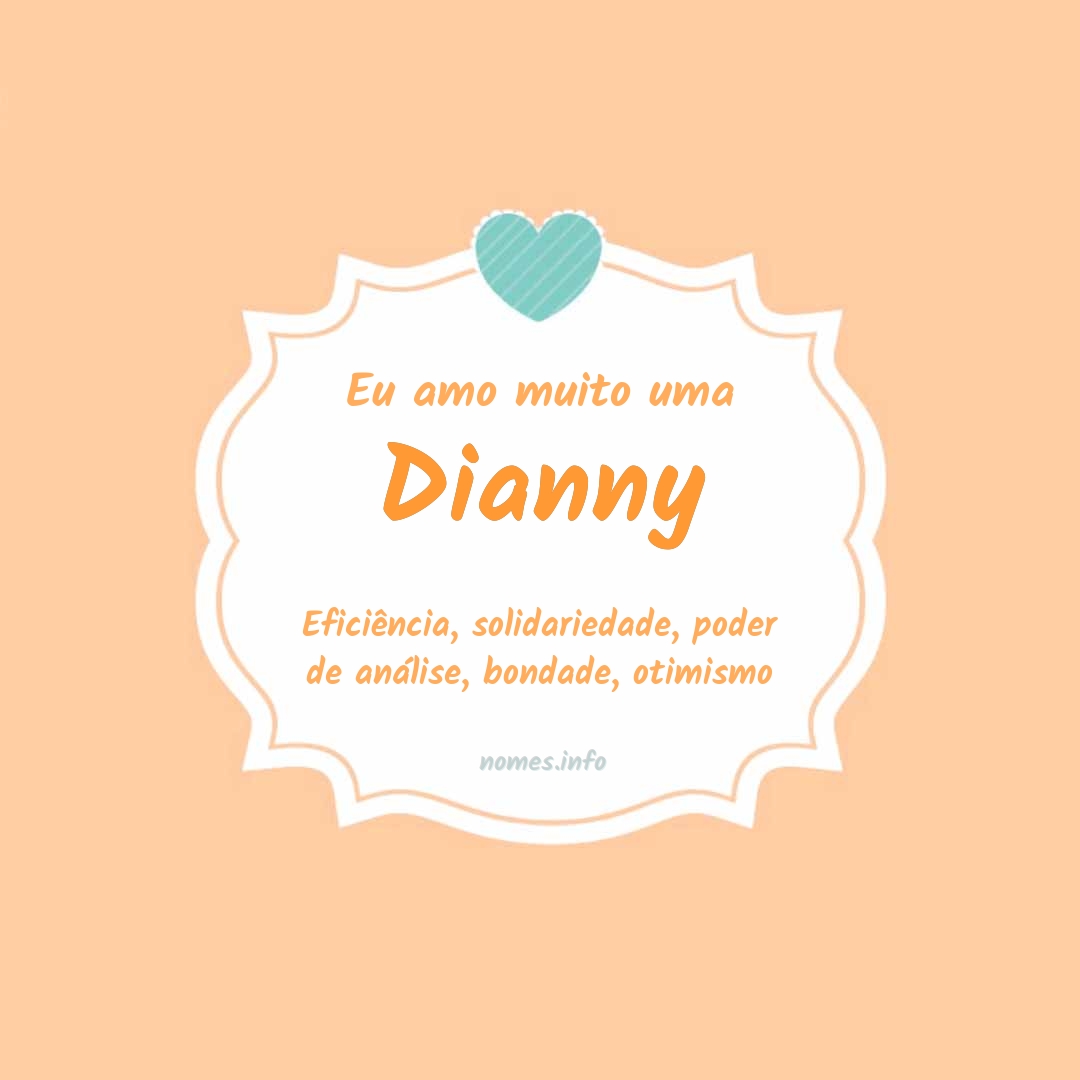 Eu amo muito Dianny