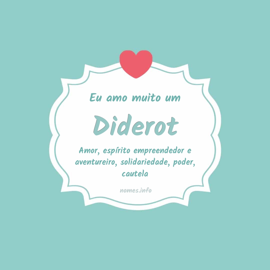 Eu amo muito Diderot