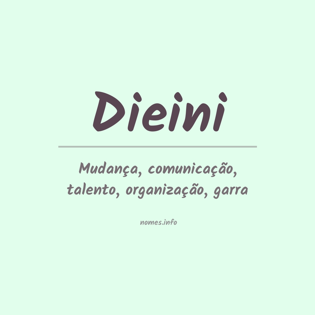 Significado do nome Dieini