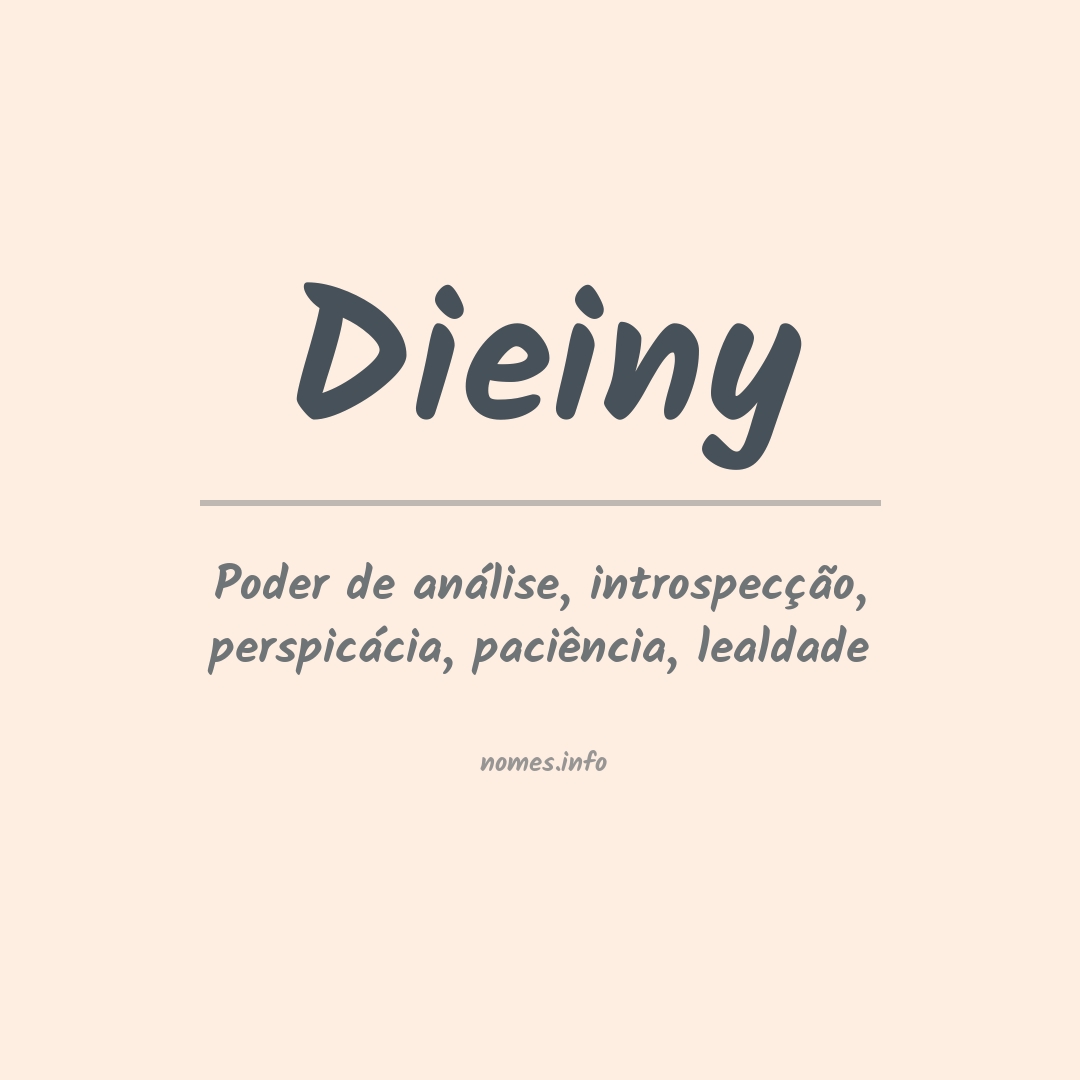 Significado do nome Dieiny