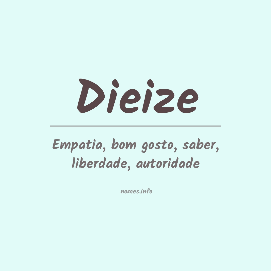 Significado do nome Dieize
