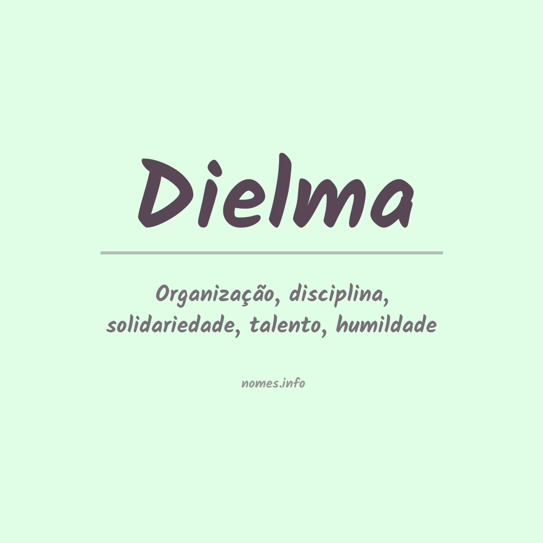 Significado do nome Dielma
