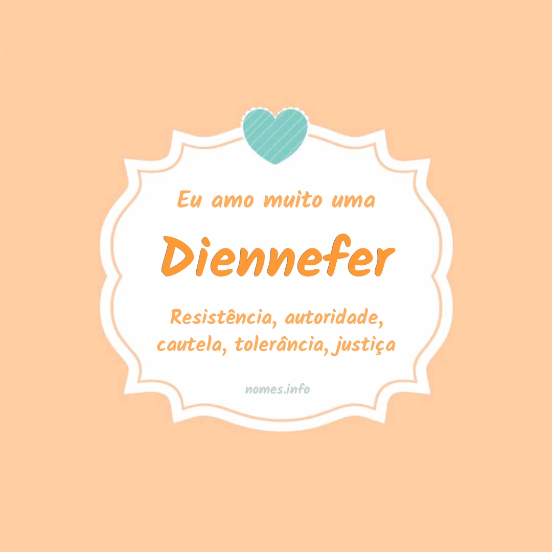 Eu amo muito Diennefer