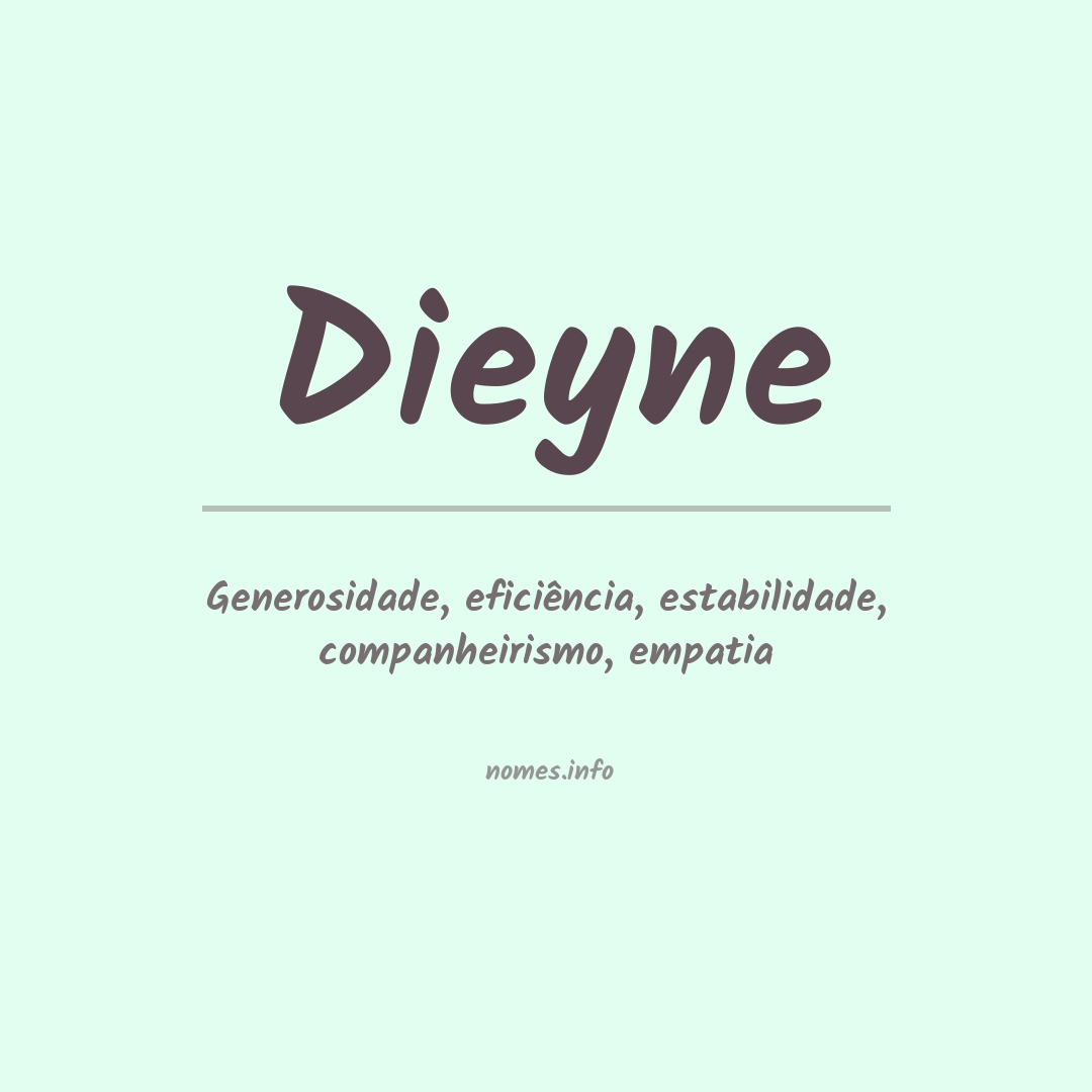 Significado do nome Dieyne